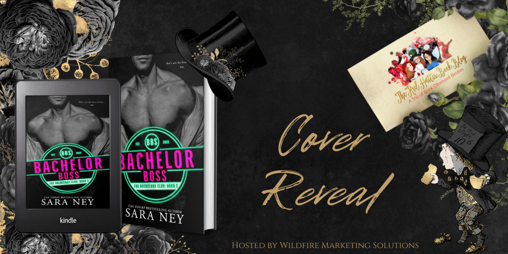 Cover Reveal: Bachelor Boss by Sara Ney