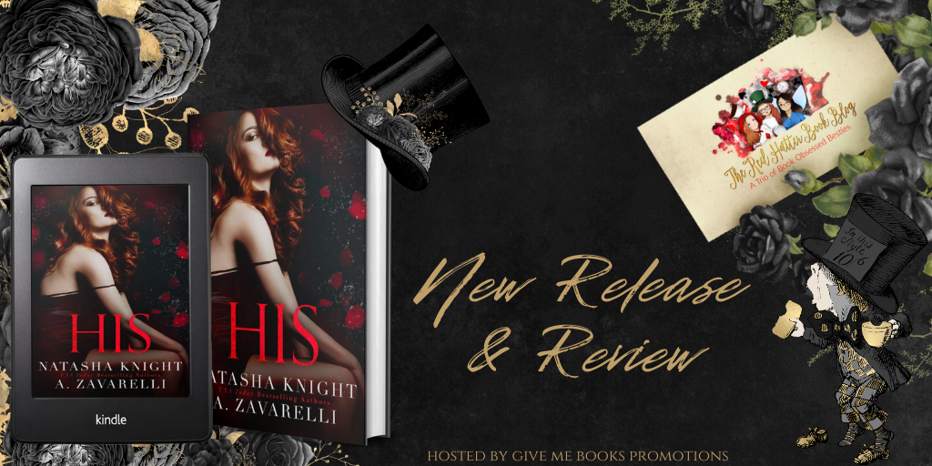New Release + Double Review: His by Natasha Knight and A. Zavarelli