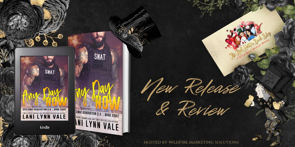 New Release & Double Review: Any Day Now by Lani Lynn Vale