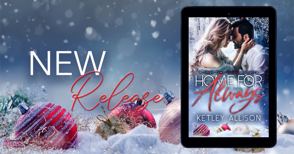 New Release: Home For Always by Ketley Allison
